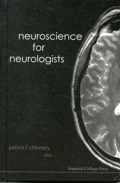 Neuroscience For Neurologists