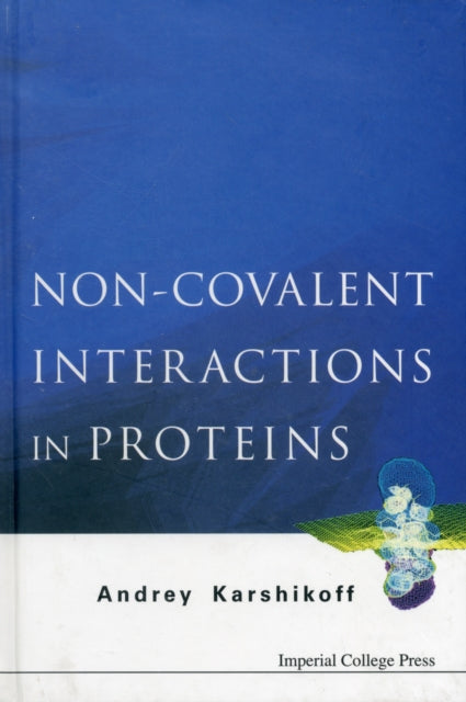 Non-covalent Interactions In Proteins