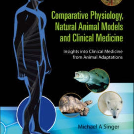 Comparative Physiology, Natural Animal Models And