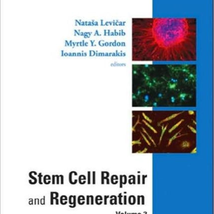 Stem Cell Repair And Regeneration - Volume 3