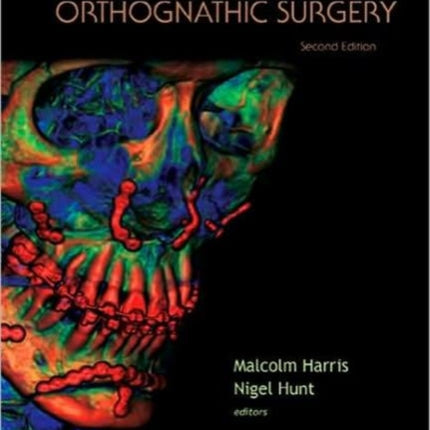 Fundamentals Of Orthognathic Surgery (2nd Edition)