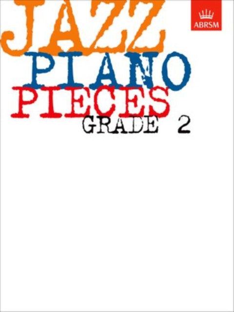 Jazz Piano Pieces, Grade 2