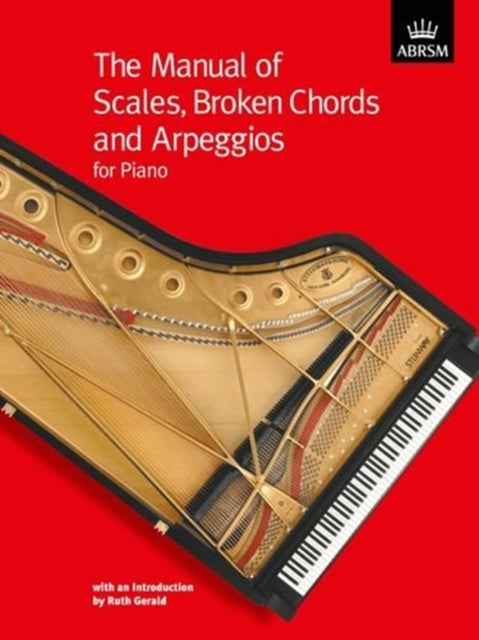 The Manual of Scales, Broken Chords and Arpeggios