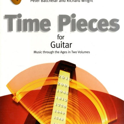 Time Pieces for Guitar, Volume 1: Music through the Ages in 2 Volumes