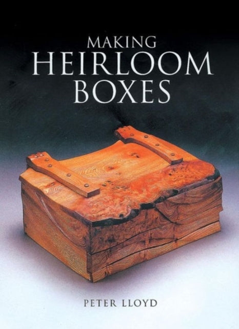 Making Heirloom Boxes