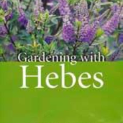 Gardening with Hebes