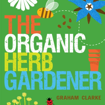 Organic Herb Gardener The