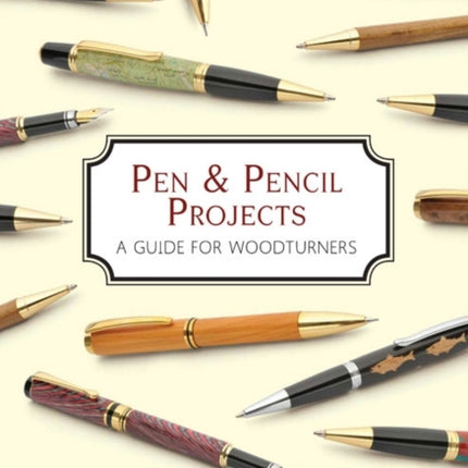 Pen & Pencil Projects