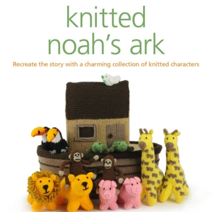 Knitted Noah′s Ark