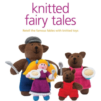 Knitted Fairy Tales