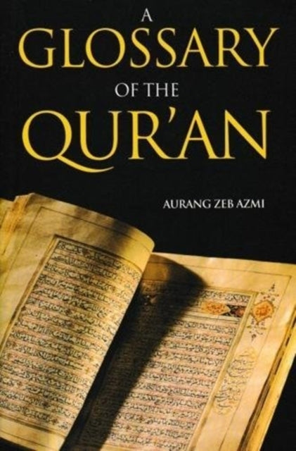 A Glossary of the Qur’an