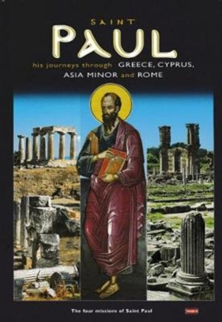 Saint Paul: His Journeys Through Greece, Cyprus,