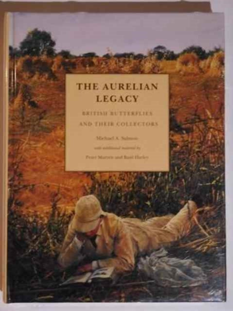 Aurelian Legacy British Butterflies and Their