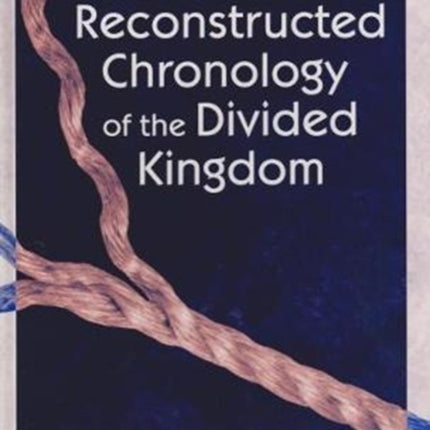 The Reconstructed Chronology of the Divided