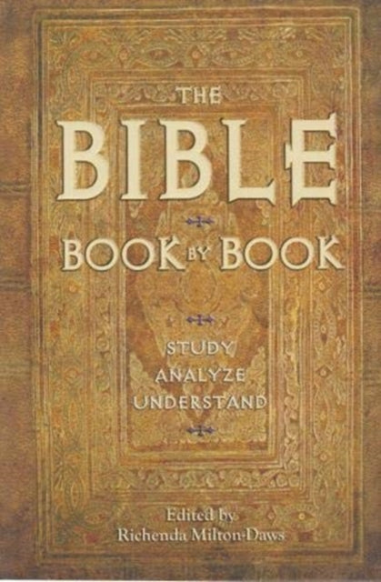 The Bible Book by Book: Study, Analyze,