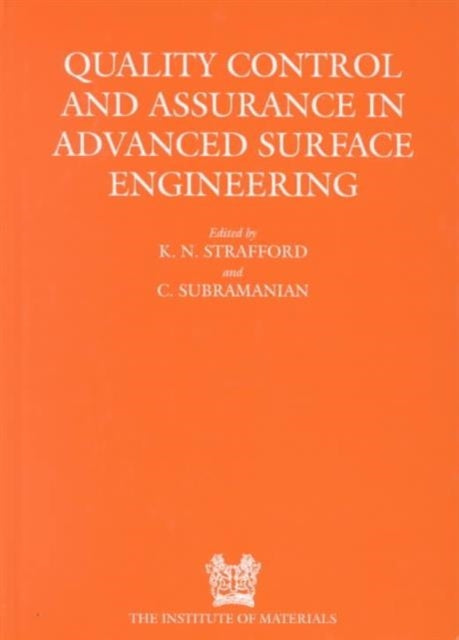 Quality Control and Assurance in Advanced Surface Engineering