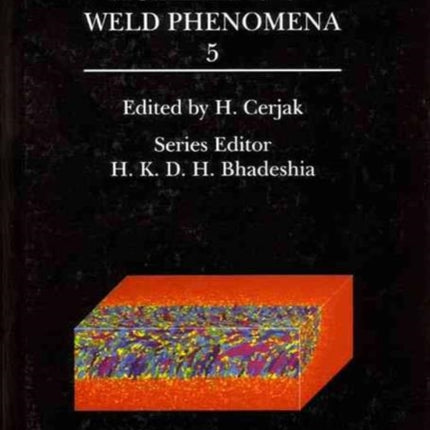 Mathematical Modelling of Weld Phenomena: No. 5