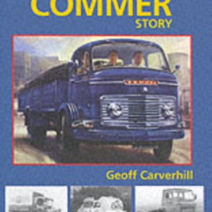 The Commer Story