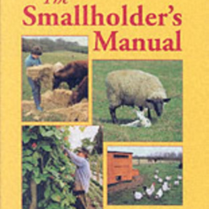 Smallholder's Manual, The