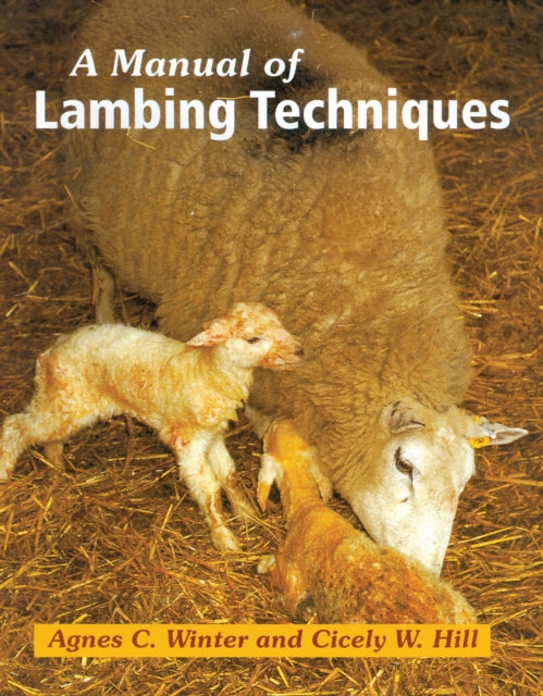 A Manual of Lambing Techniques