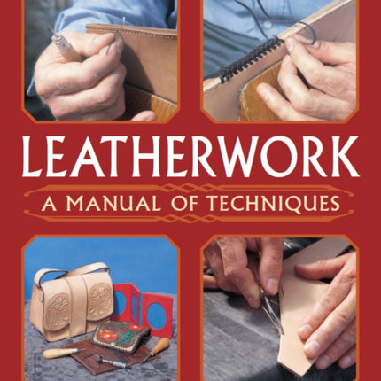 Leatherwork - A Manual of Techniques