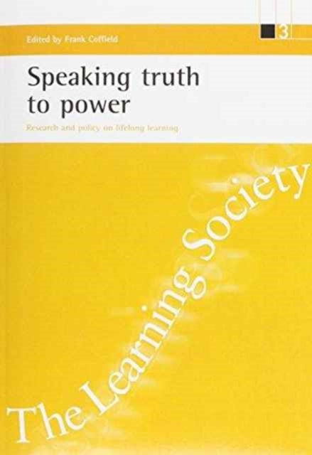 Speaking truth to power: Research and policy on lifelong learning