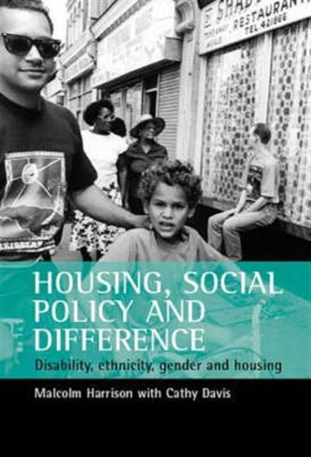 Housing, social policy and difference: