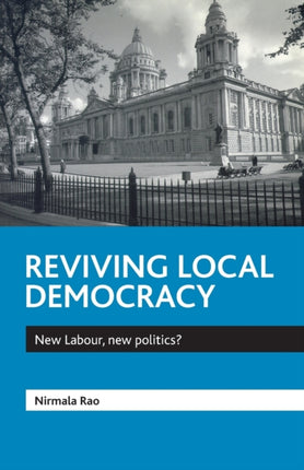 Reviving local democracy: New Labour, new