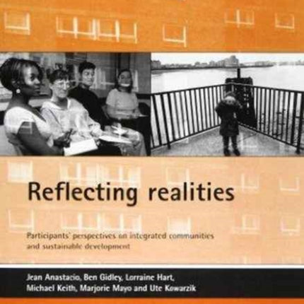 Reflecting realities: Participants' perspectives on integrated communities and sustainable development