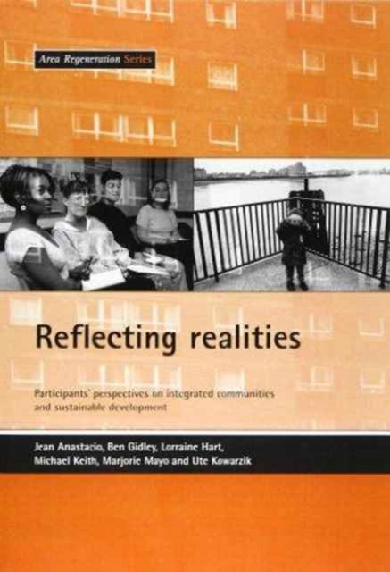 Reflecting realities: Participants' perspectives on integrated communities and sustainable development