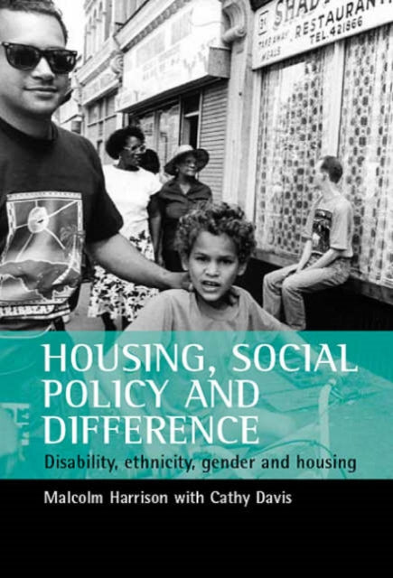 Housing, social policy and difference: