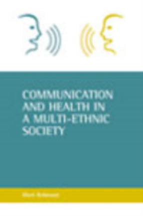 Communication and health in a multi-ethnic society