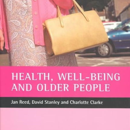 Health, well-being and older people