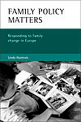 Family policy matters: Responding to family change in Europe