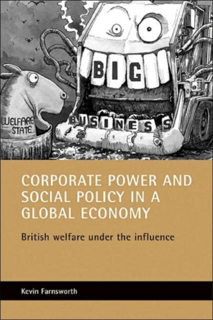 Corporate power and social policy in a global