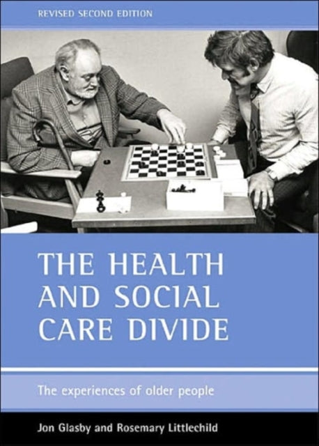 The health and social care divide: The