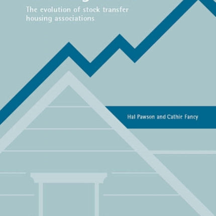 Maturing assets: The evolution of stock transfer housing associations