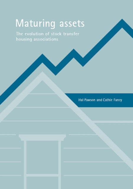 Maturing assets: The evolution of stock transfer housing associations