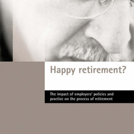 Happy retirement?: The impact of employers'