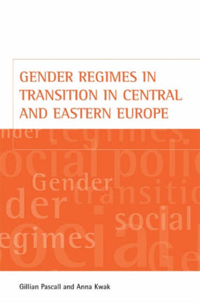Gender regimes in transition in Central and