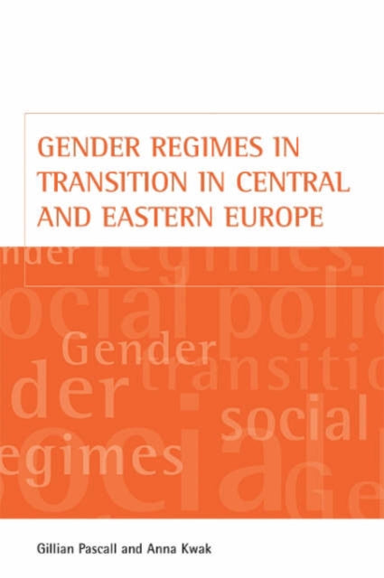 Gender regimes in transition in Central and