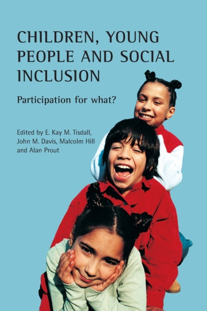 Children, young people and social inclusion: