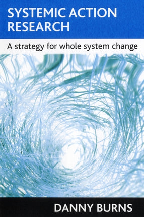 Systemic action research: A strategy for whole