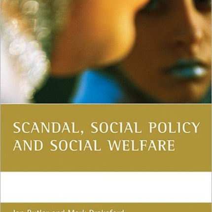 Scandal, social policy and social welfare