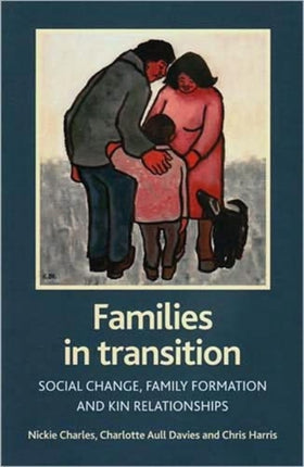 Families in transition: Social change, family
