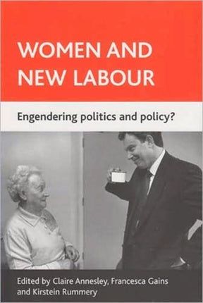 Women and New Labour: Engendering politics and