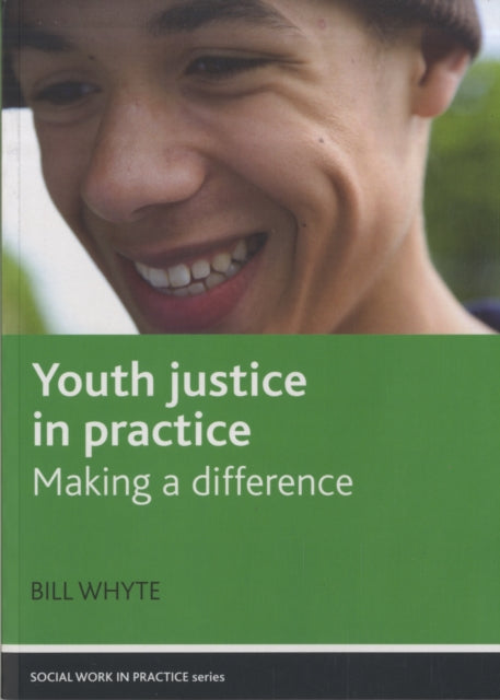 Youth justice in practice: Making a difference