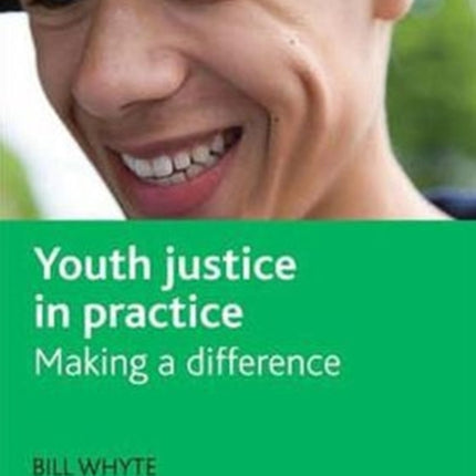 Youth justice in practice: Making a difference