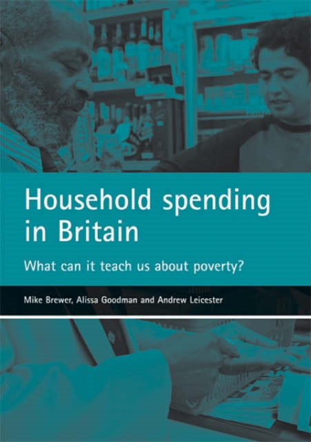 Household spending in Britain: What can it teach