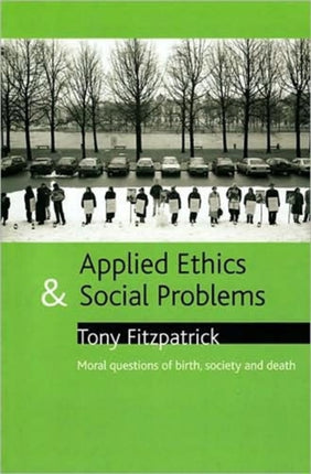Applied ethics and social problems: Moral